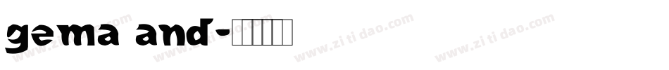 gema and字体转换
